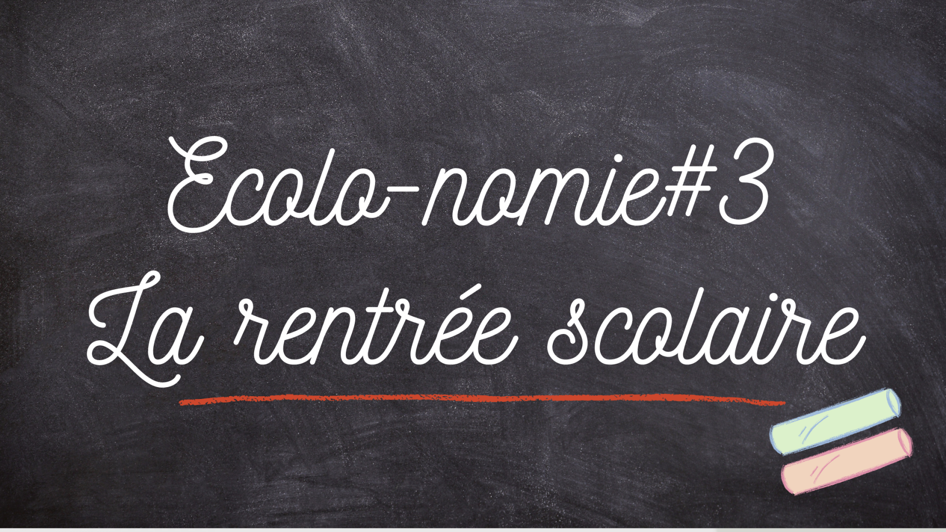 Ecolo nomie 3 la rentree scolaire 1